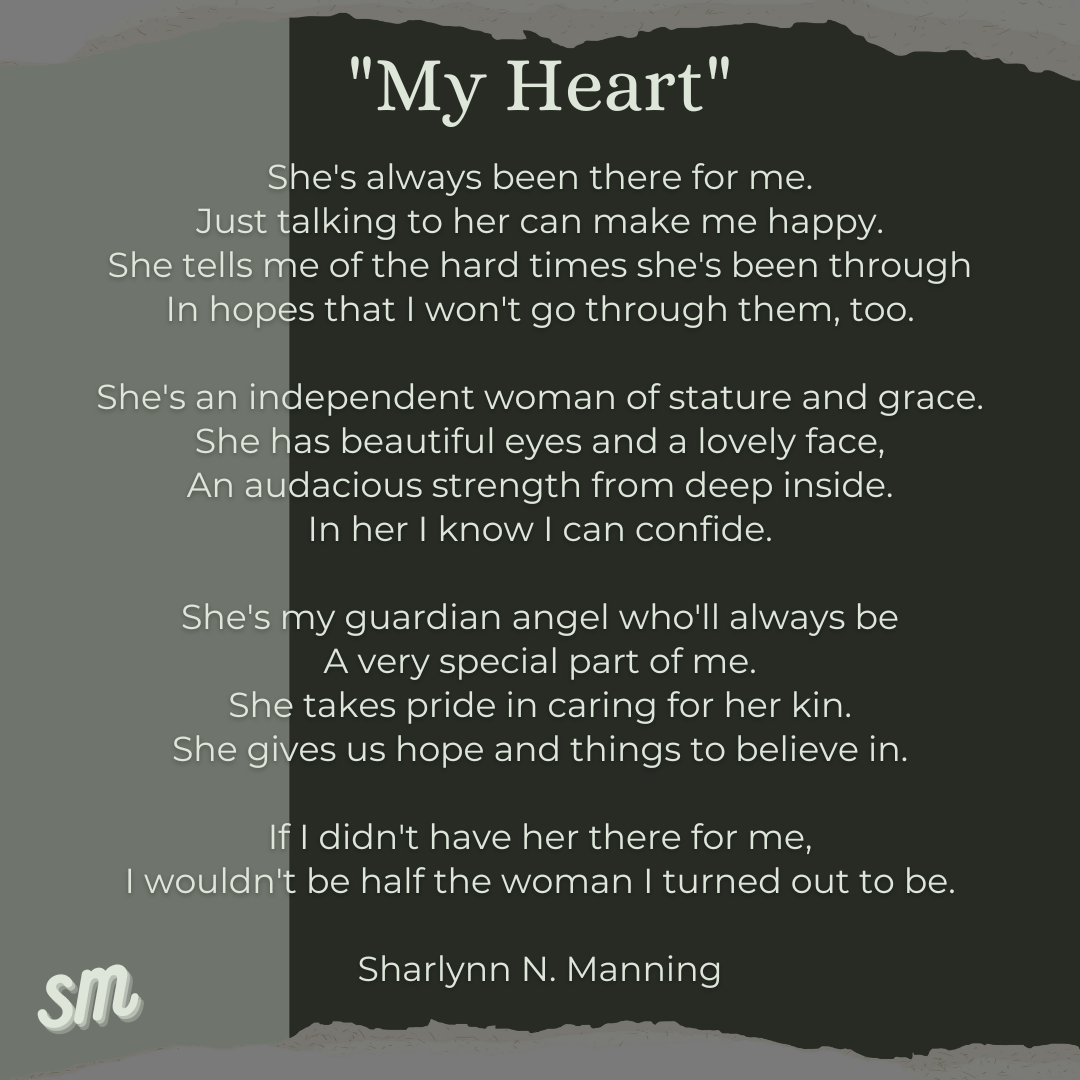 My Heart a Mother's Day Poem By Sharlynn Manning